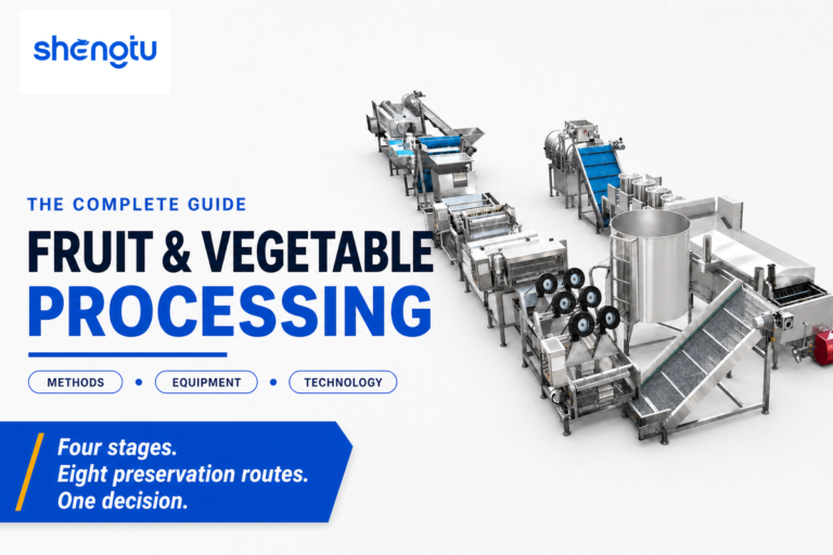 Fruit & Vegetable Processing: 8 Methods Compared (2026)