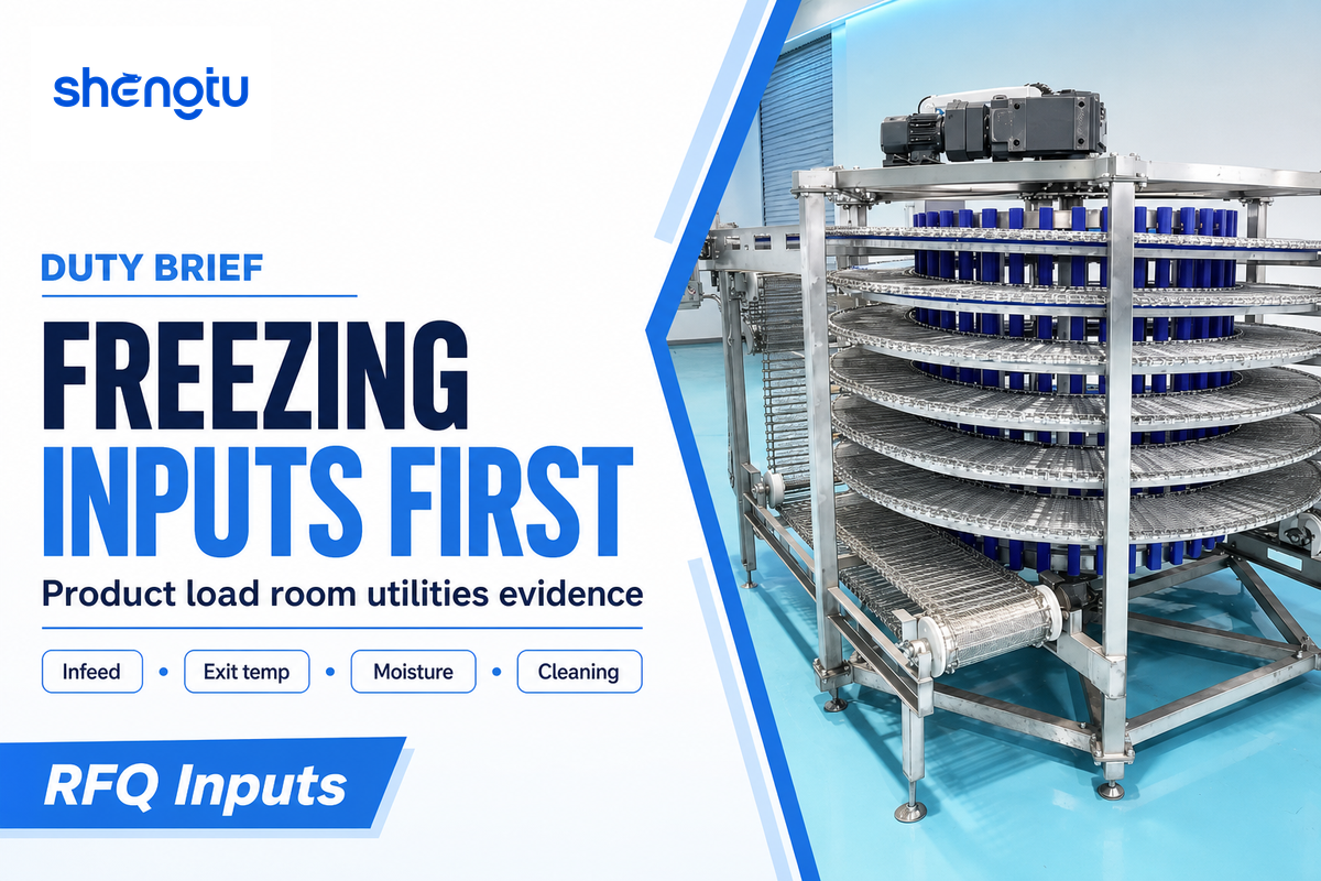 Build the 9-Input Freezing Duty Brief before asking for a quote — shengtumachinery.com